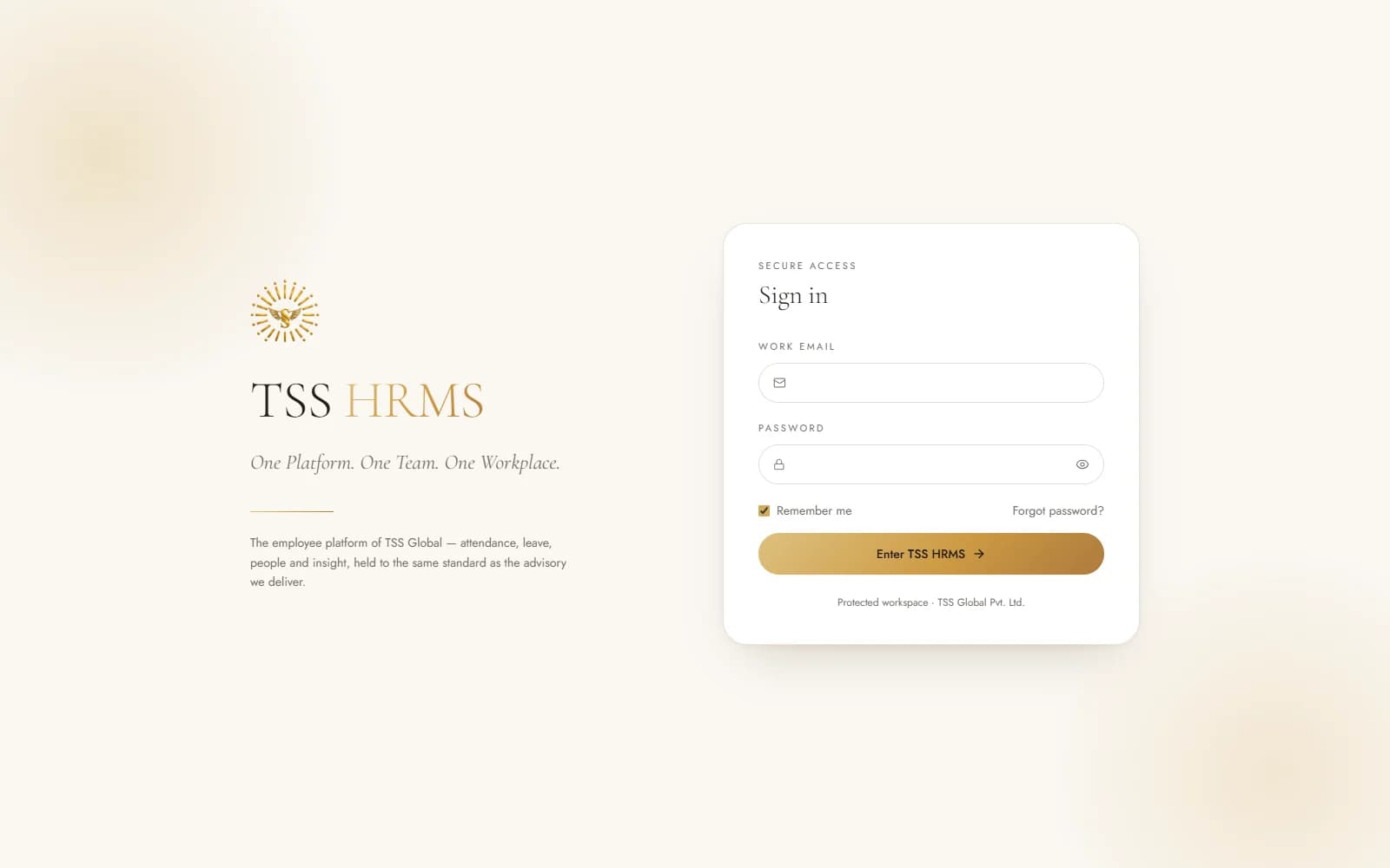 TSS HRMS sign-in screen with the tagline One Platform. One Team. One Workplace.